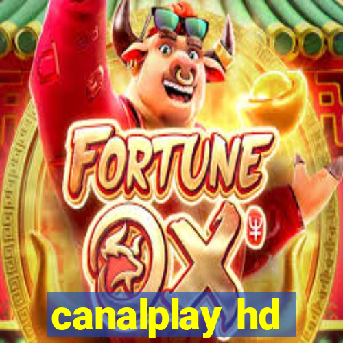 canalplay hd